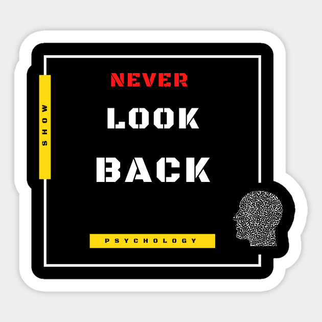 Never look back. Sticker by MartaBudzenPL